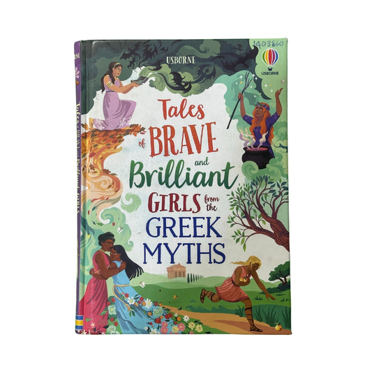 Tales of Brave and Brilliant Girls from the Greek Myths