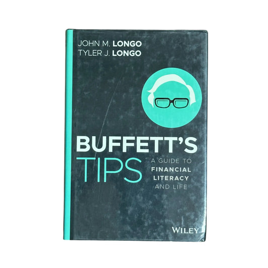 Buffett's Tips: A Guide to Financial Literacy and Life by John M. Longo, hardcover book cover