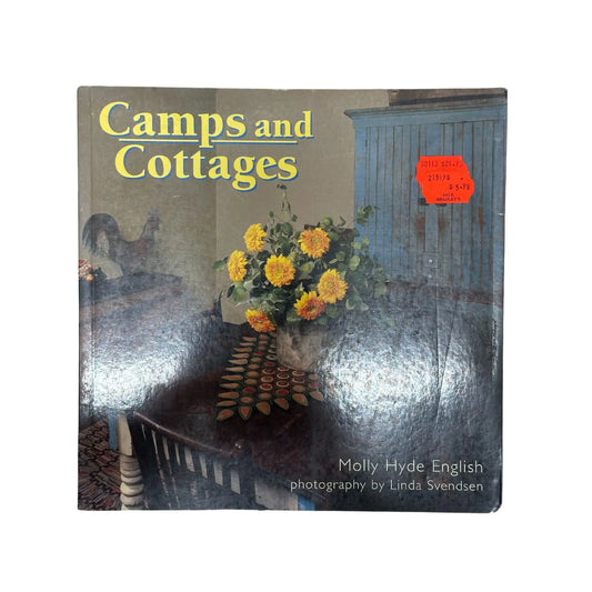 Camps and Cottages A Stylish Blend of Old and New