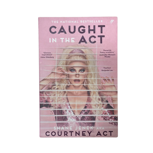 Caught in the Act Courtney Act