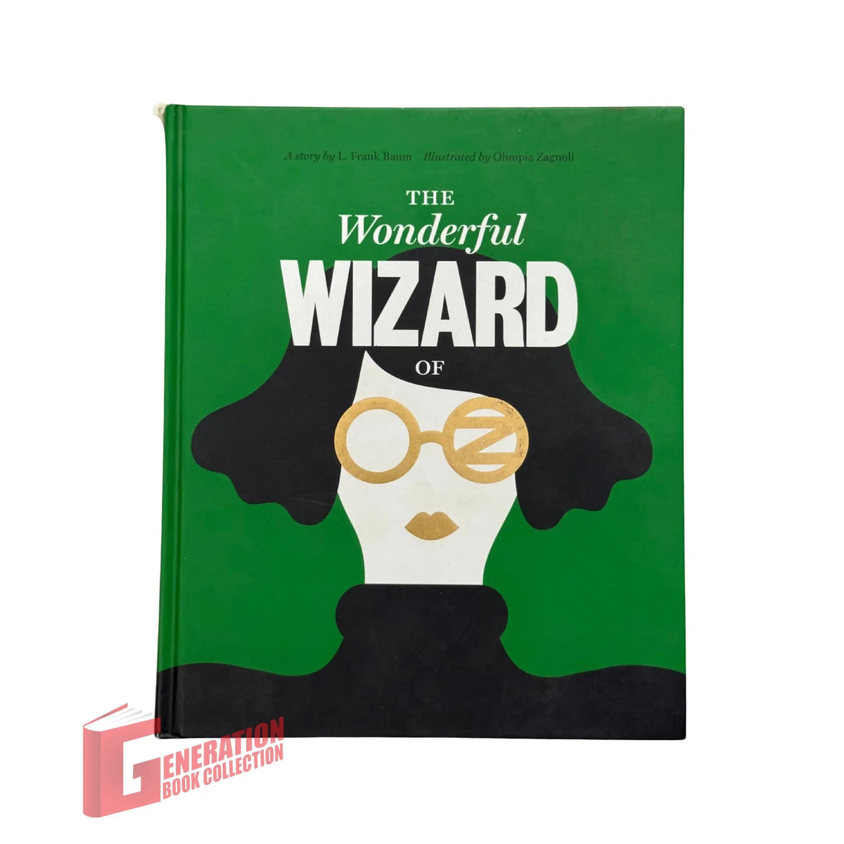 The front cover of Classics Reimagined: The Wonderful Wizard of Oz, available as an original imported copy at Generation Books Collection Pakistan.