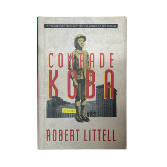 Comrade Koba: A Novel by Robert Littell original historical thriller book cover