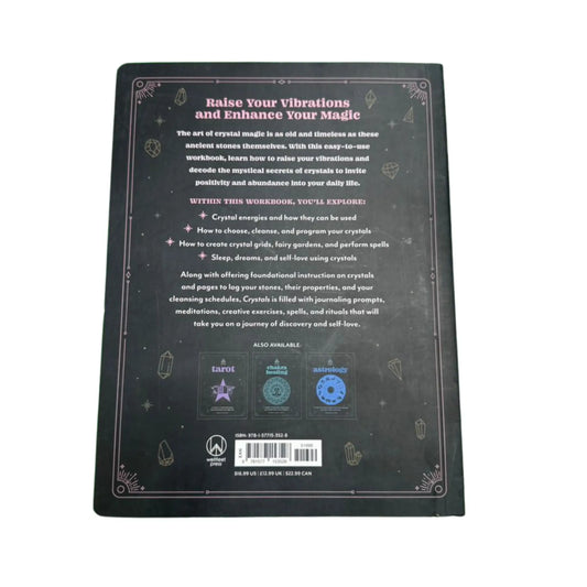 Crystals: An In Focus Workbook A Personal Guide to the Power of Crystals