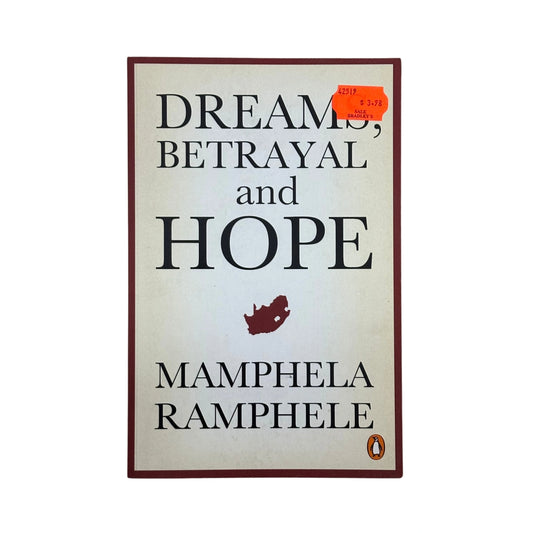 Dreams, Betrayal, and Hope