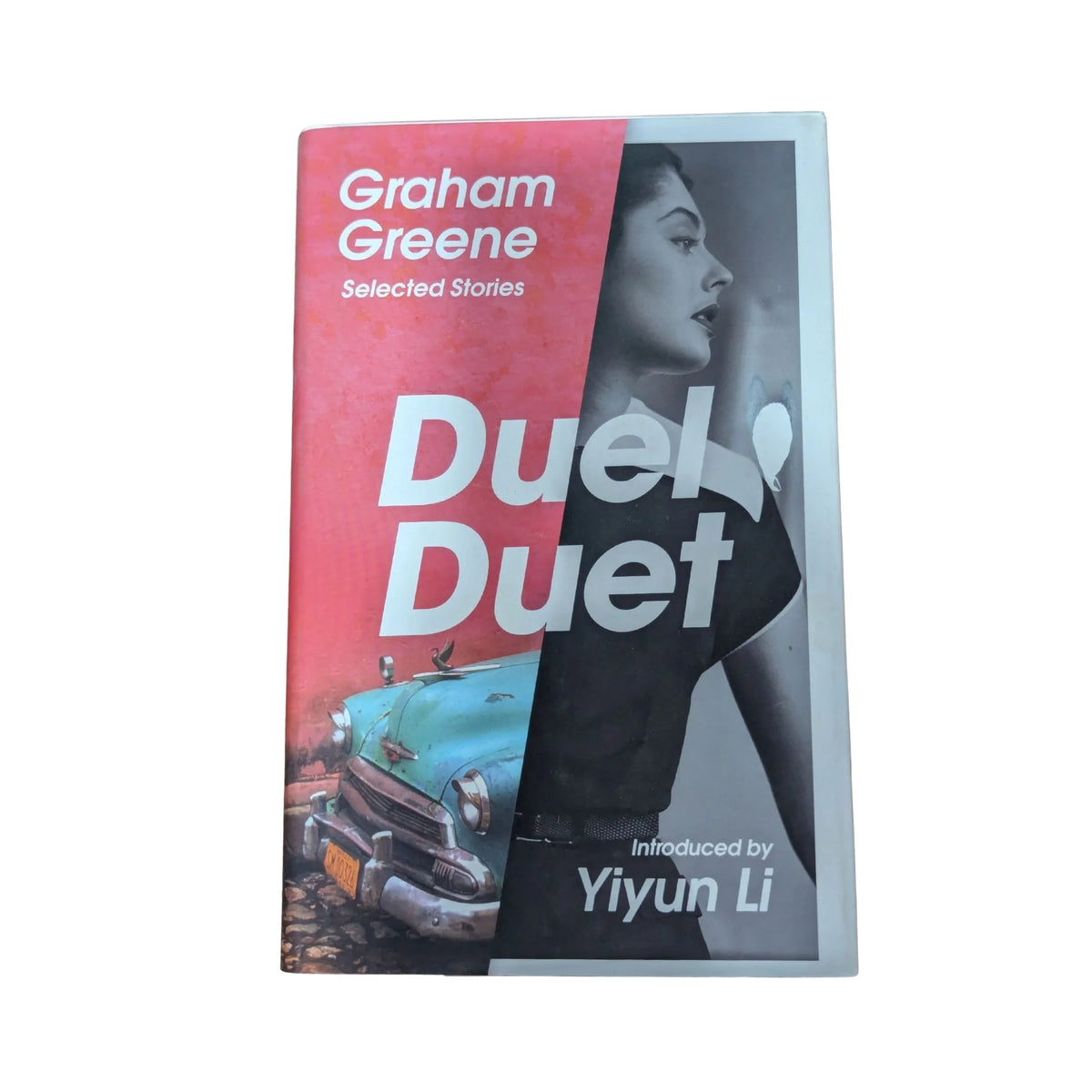 Front cover of Duel Duet: Selected Stories by Graham Greene, selected and introduced by Yiyun Li.