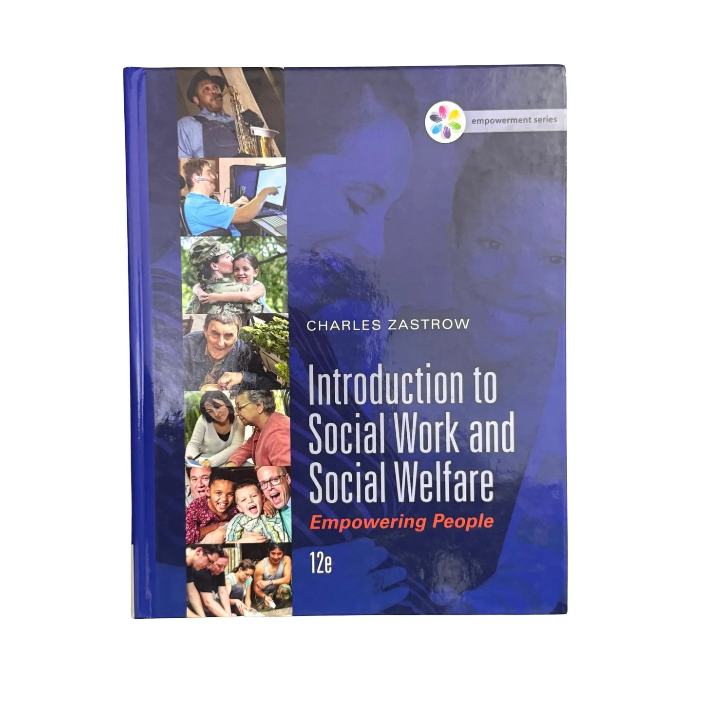 Empowerment Series: Introduction to Social Work and Social Welfare: Empowering People