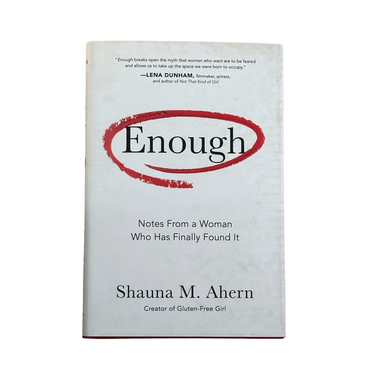 Enough Notes From a Woman Who Has Finally Found It