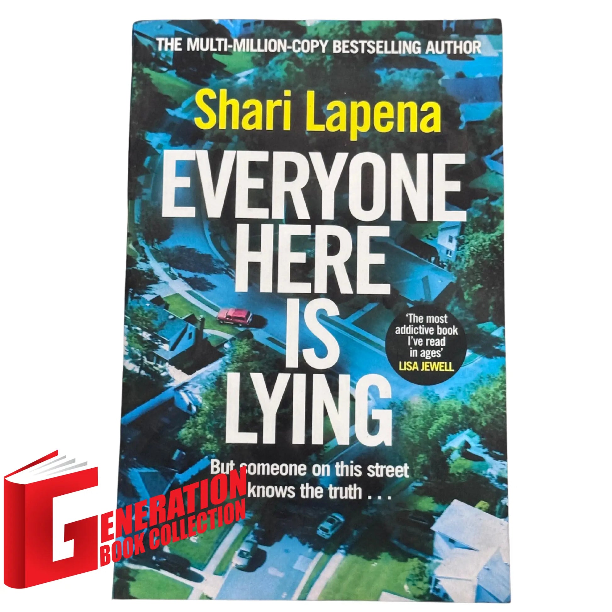 The front cover of Everyone Here Is Lying by Shari Lapena, available as an original imported copy at Generation Books Collection Pakistan.