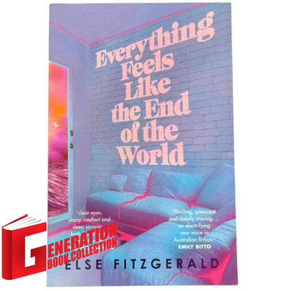 The front cover of Everything Feels Like The End Of The World by Else Fitzgerald, available as an original imported copy at Generation Books Collection Pakistan.