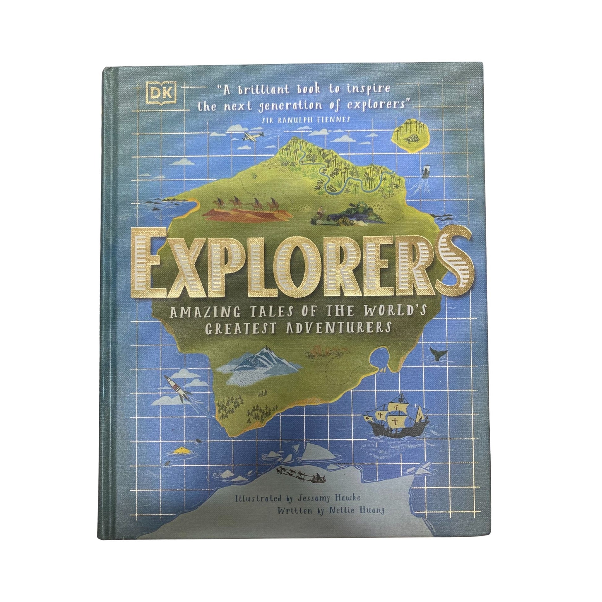 The front cover of Explorers Amazing Tales of the World's Greatest Adventurers by Nellie Huang, available as an original imported copy at Generation Books Collection Pakistan.