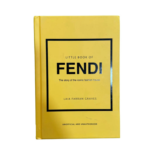 Little Book of Fendi: The story of the iconic fashion brand