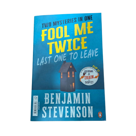 Fool Me Twice Two Twisty Mysteries by Benjamin Stevenson, Michael Joseph paperback crime thriller book cover