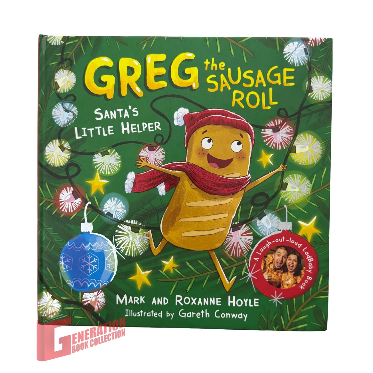 Greg the Sausage Roll: Santa's Little Helper: A LadBaby Book