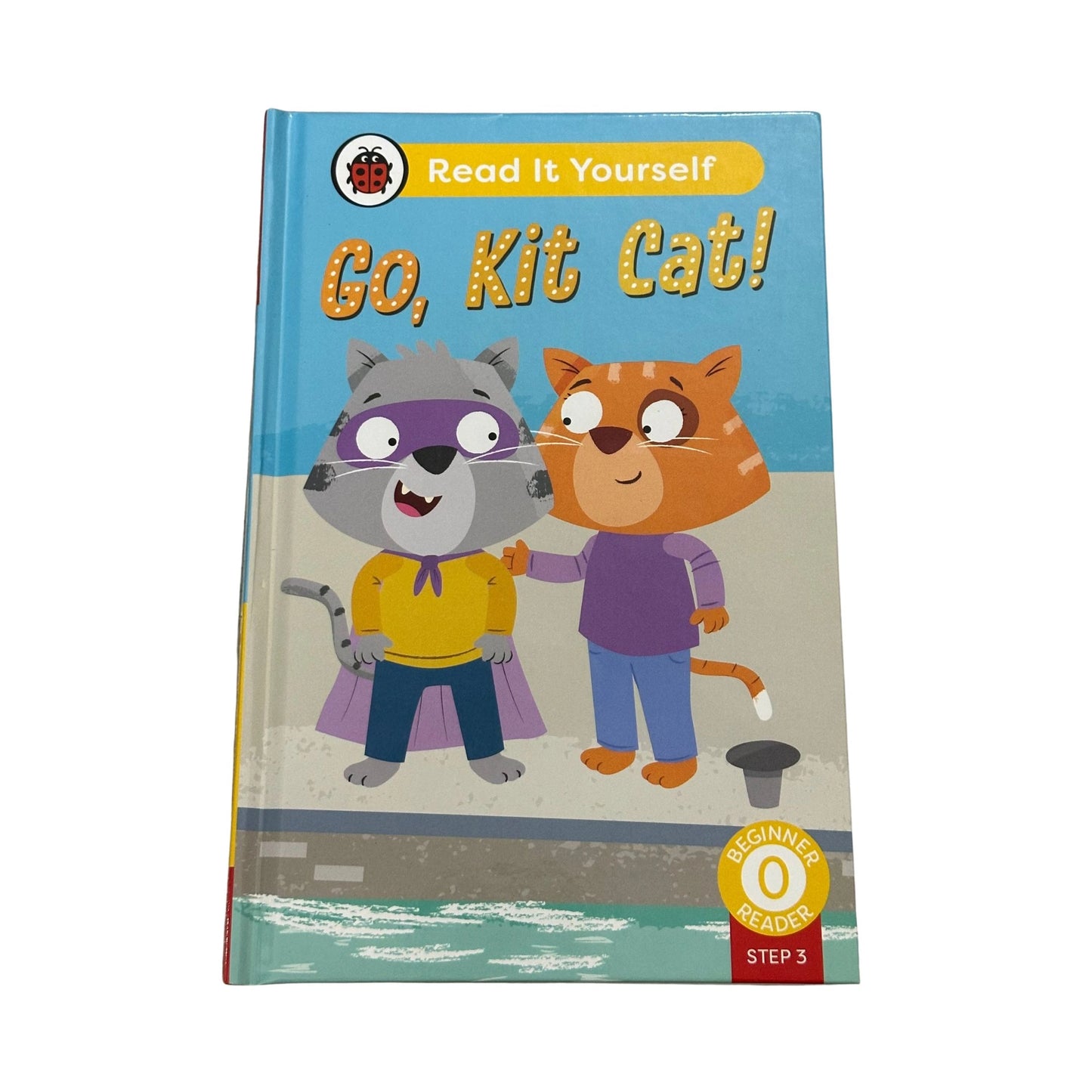 Go, Kit Cat! (Phonics Step 3): Read It Yourself - Level 0 Beginner Reader