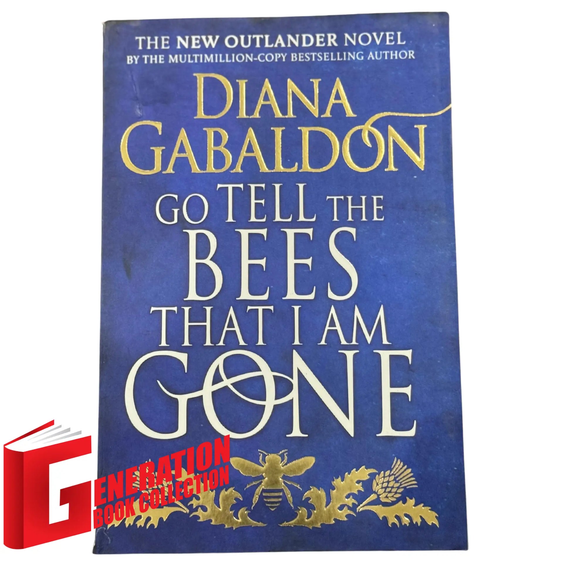 Go Tell the Bees That I Am Gone by Diana Gabaldon original Outlander series book cover