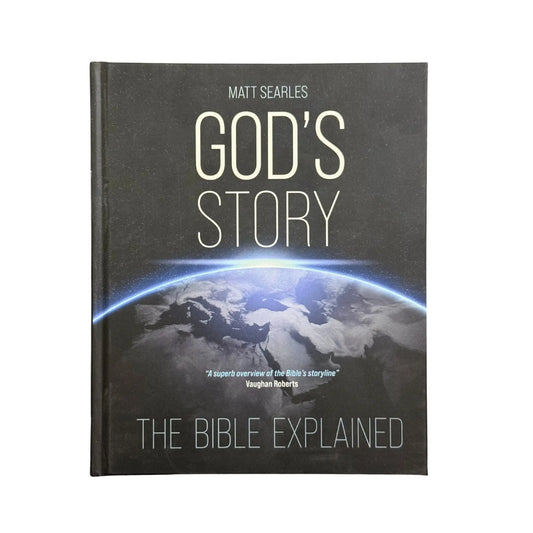 God's Story: The Bible Explained (Illustrated Hardback)