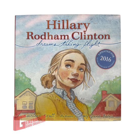 Hillary Rodham Clinton: Dreams Taking Flight