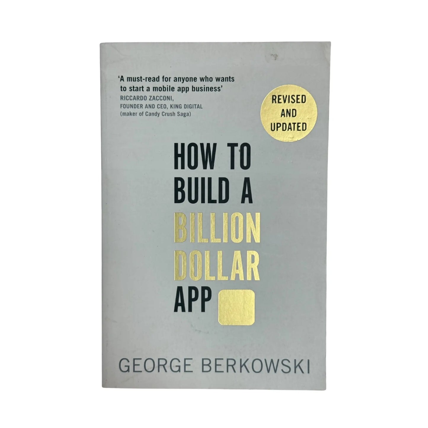 How to Build a Billion Dollar App
