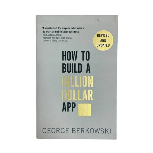 How to Build a Billion Dollar App