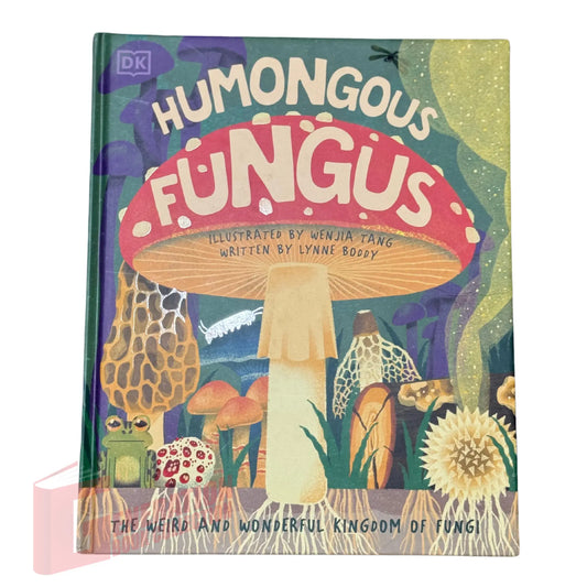 Humongous Fungus by Lynne Boddy original nature and science book cover