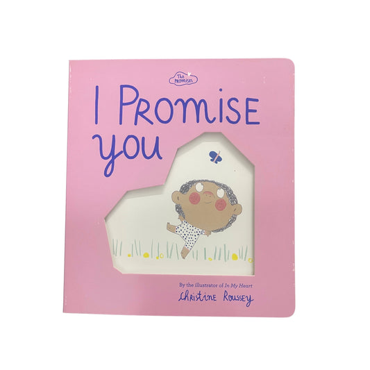 I Promise You  A Board Book