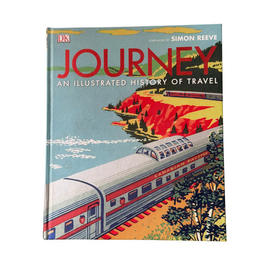Journey: An Illustrated History of Travel