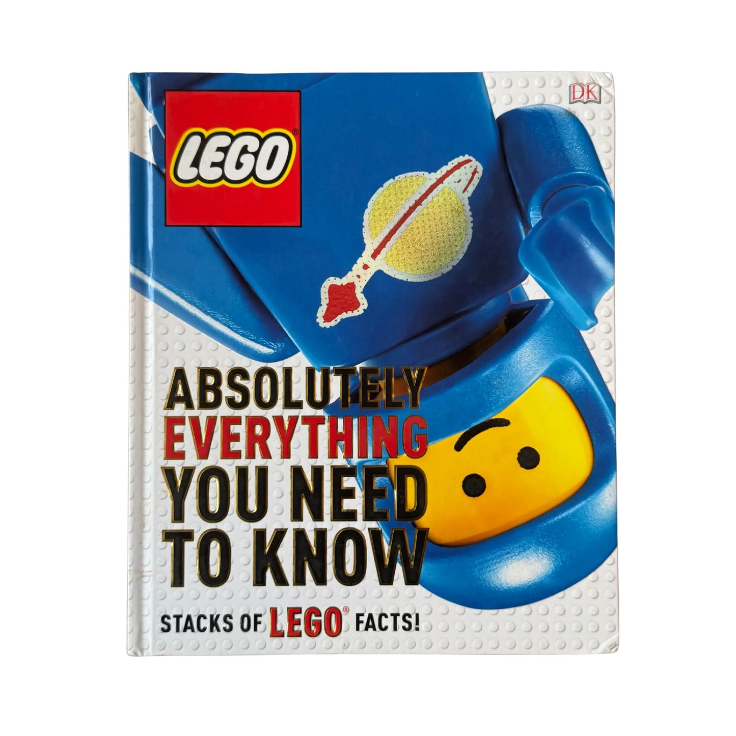 LEGO Absolutely Everything You Need to Know by DK original LEGO trivia book cover