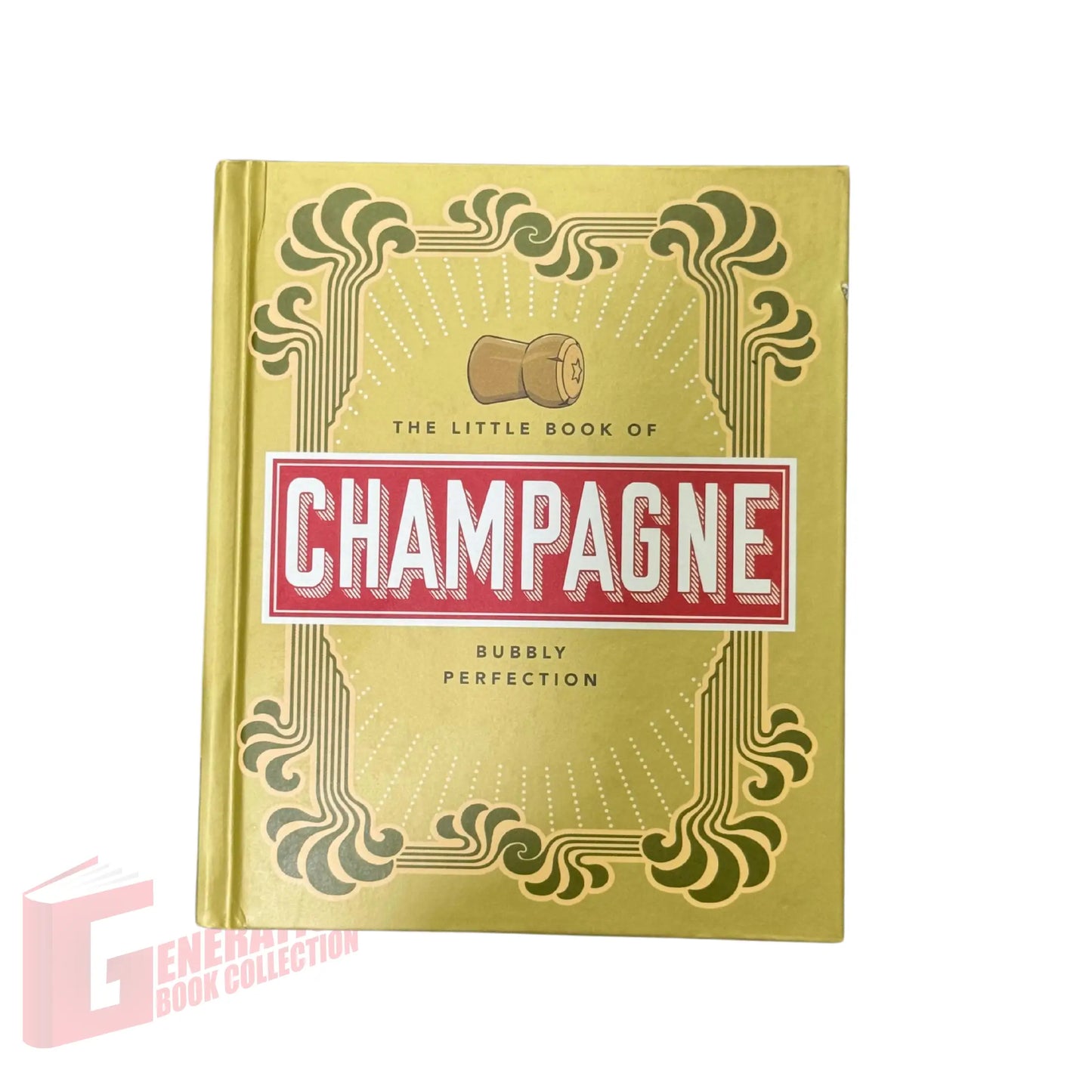 Official front cover of The Little Book of Champagne by Orange Hippo!, a genuine imported lifestyle and gift book.
