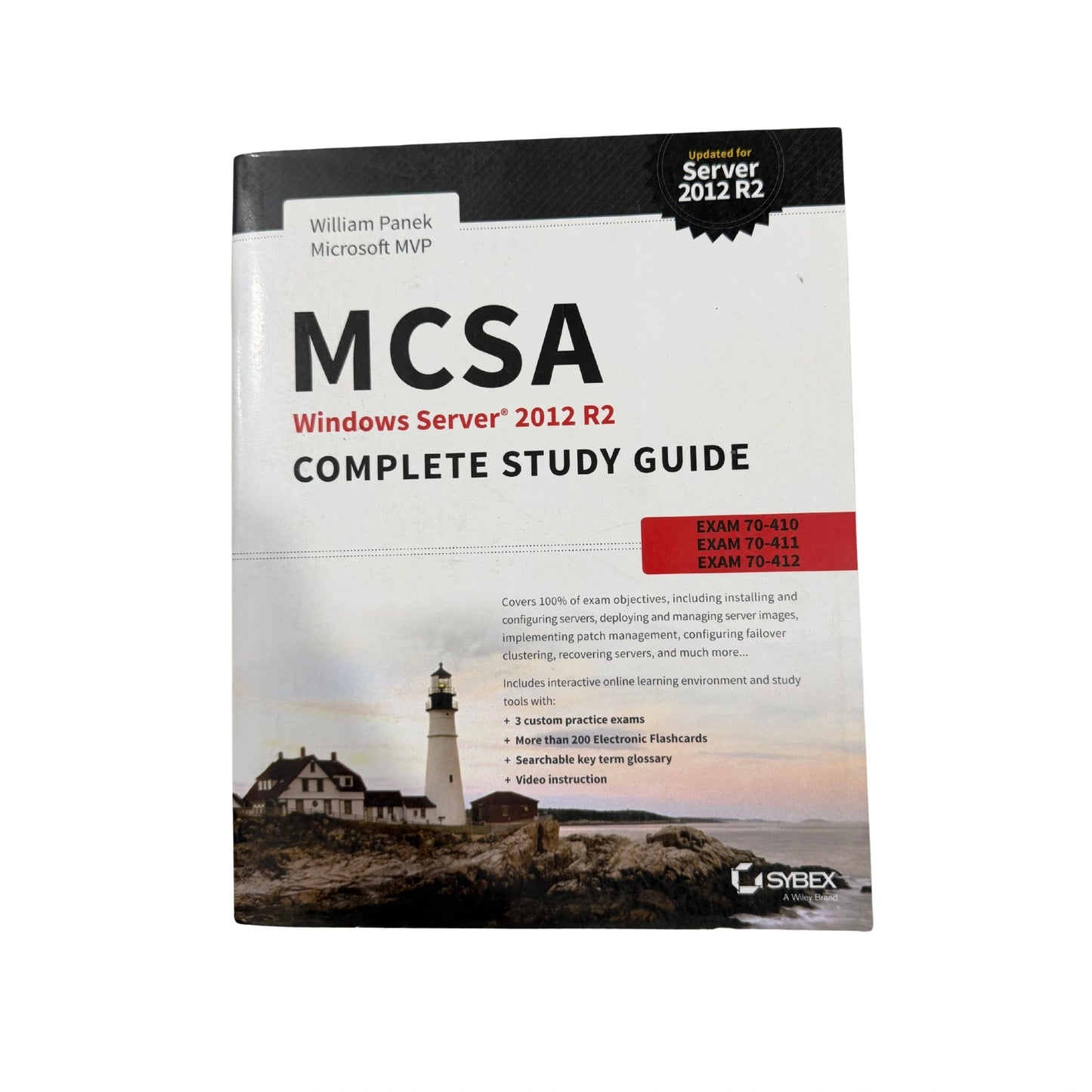 MCSA Windows Server 2012 R2 Complete Study Guide Exams 70-410, 70-411, 70-412, and 70-417