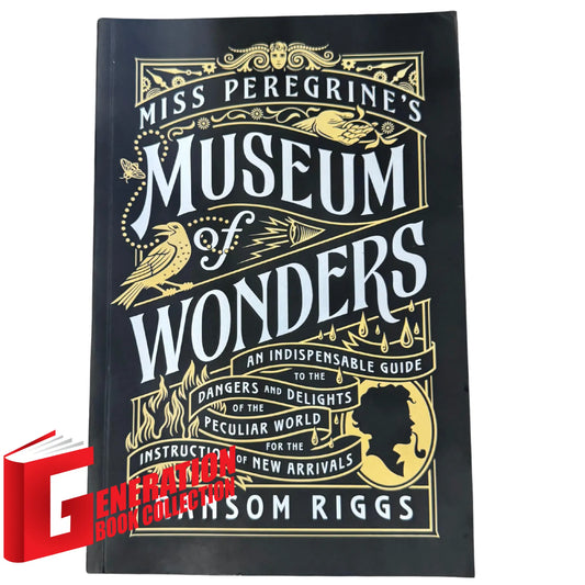 Miss Peregrine's Museum of Wonders by Ransom Riggs original fantasy guide cover