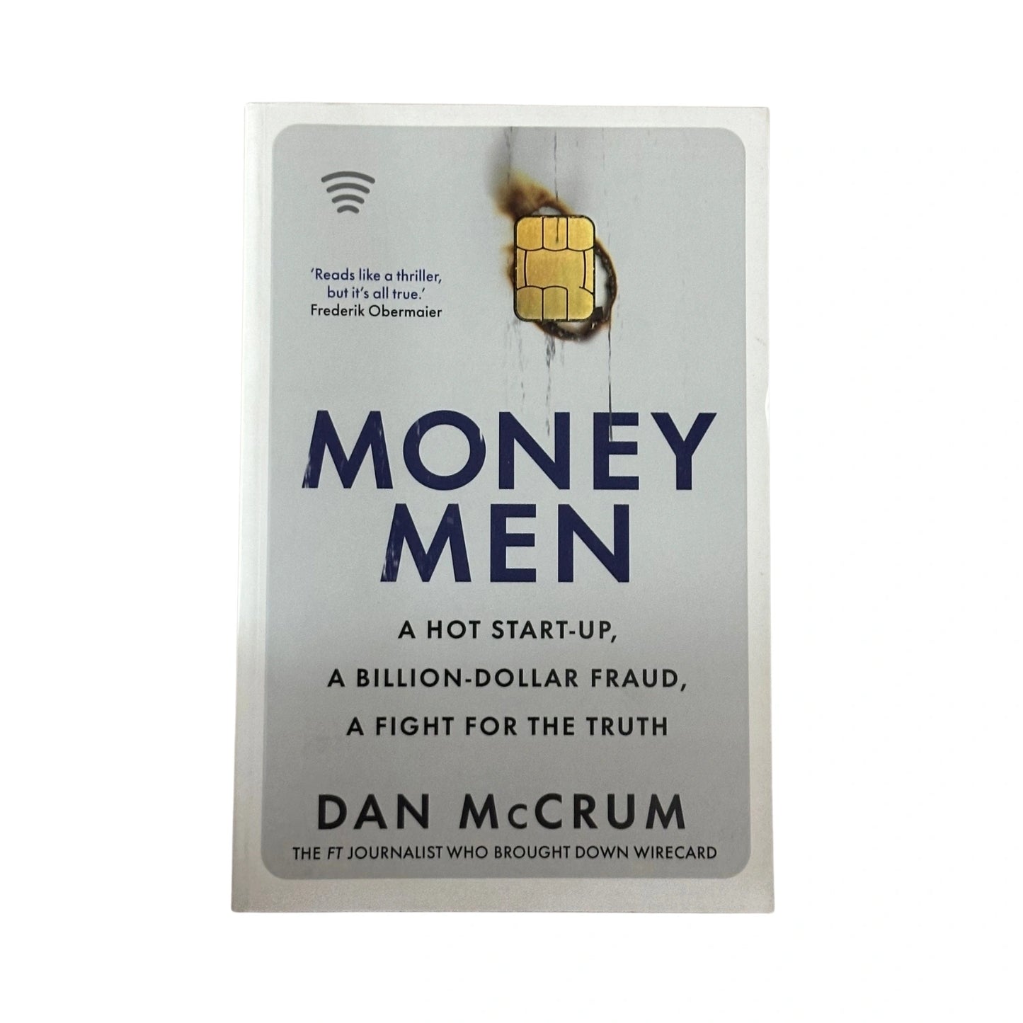 Money Men A Hot Startup, a Billion Dollar Fraud, a Fight for the Truth