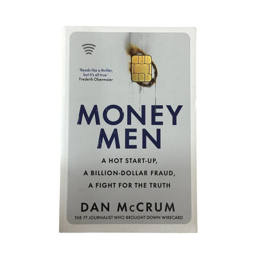 Money Men A Hot Startup, a Billion Dollar Fraud, a Fight for the Truth