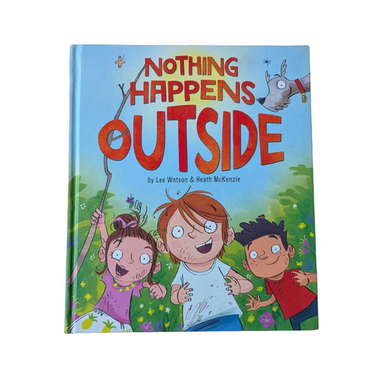 Nothing Happens Outside