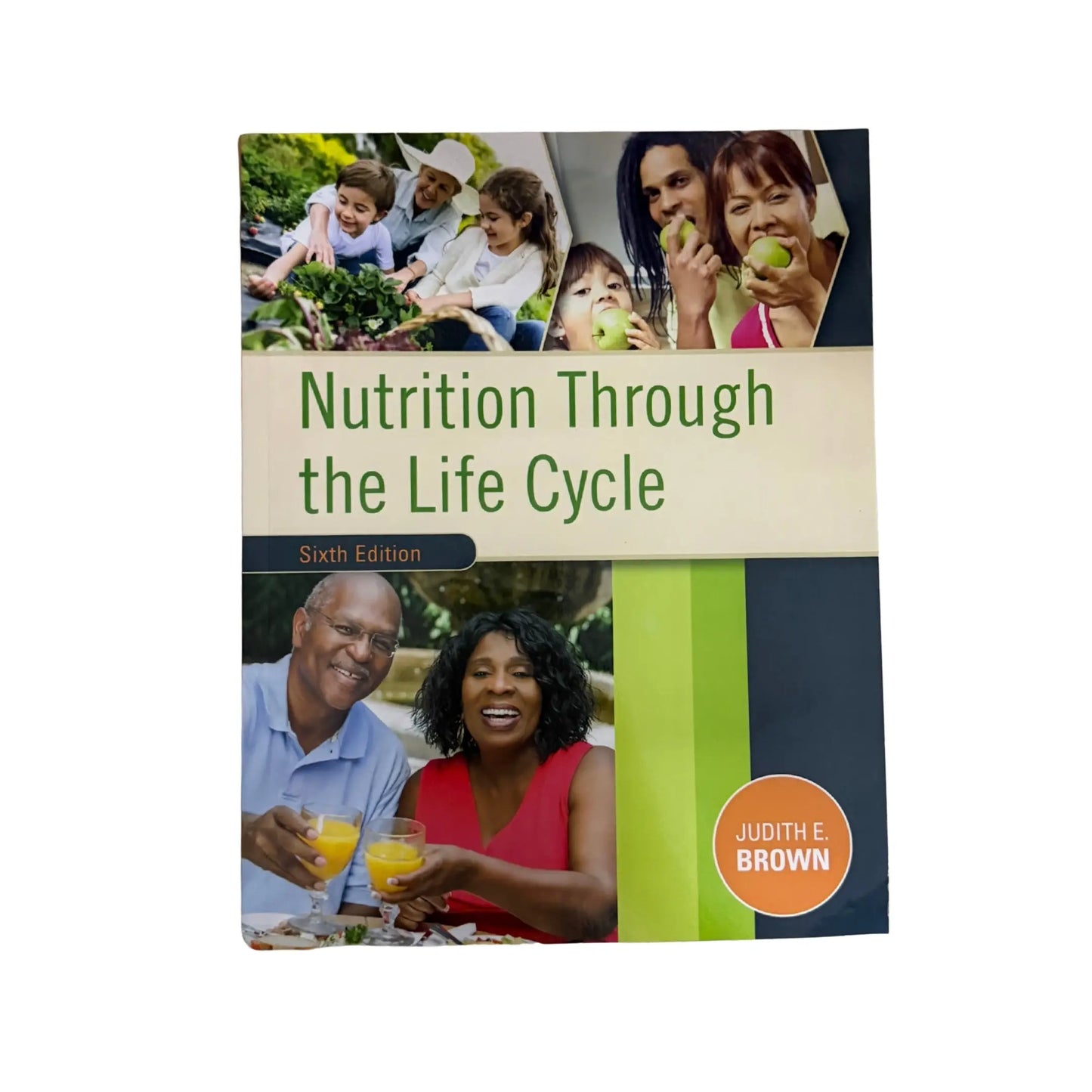Nutrition Through the Life Cycle