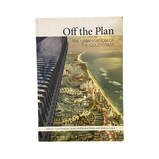 Off the Plan by Bosman, Dedekorkut-Howes, and Leach original CSIRO urban planning book cover