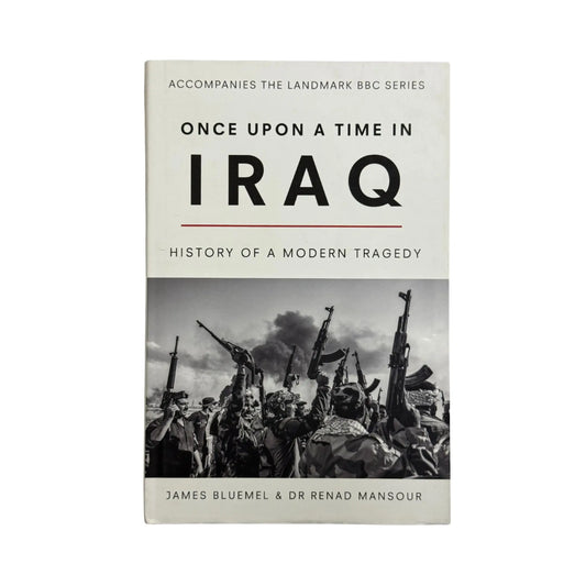 The front cover of Once Upon a Time in Iraq by James Bluemel, available as an original imported copy at Generation Books Collection Pakistan.
