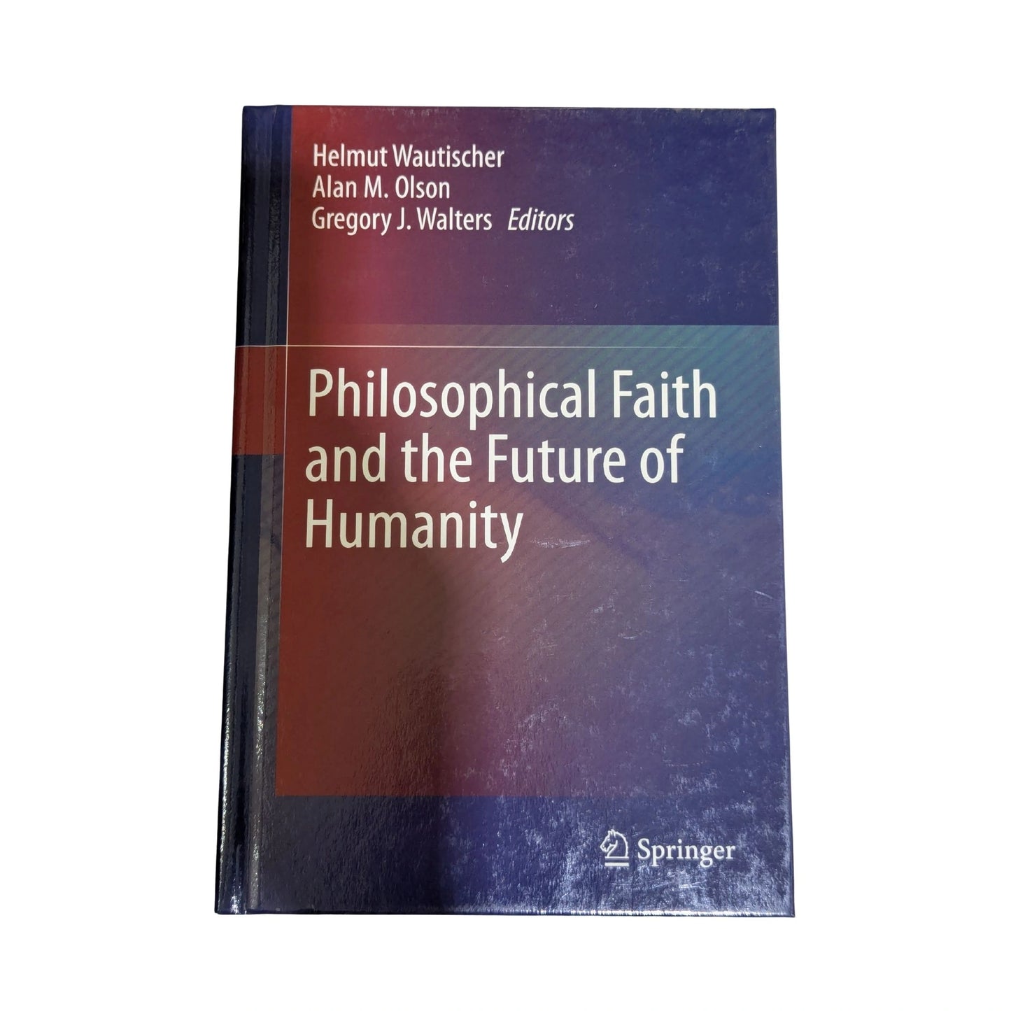Philosophical Faith and the Future of Humanity