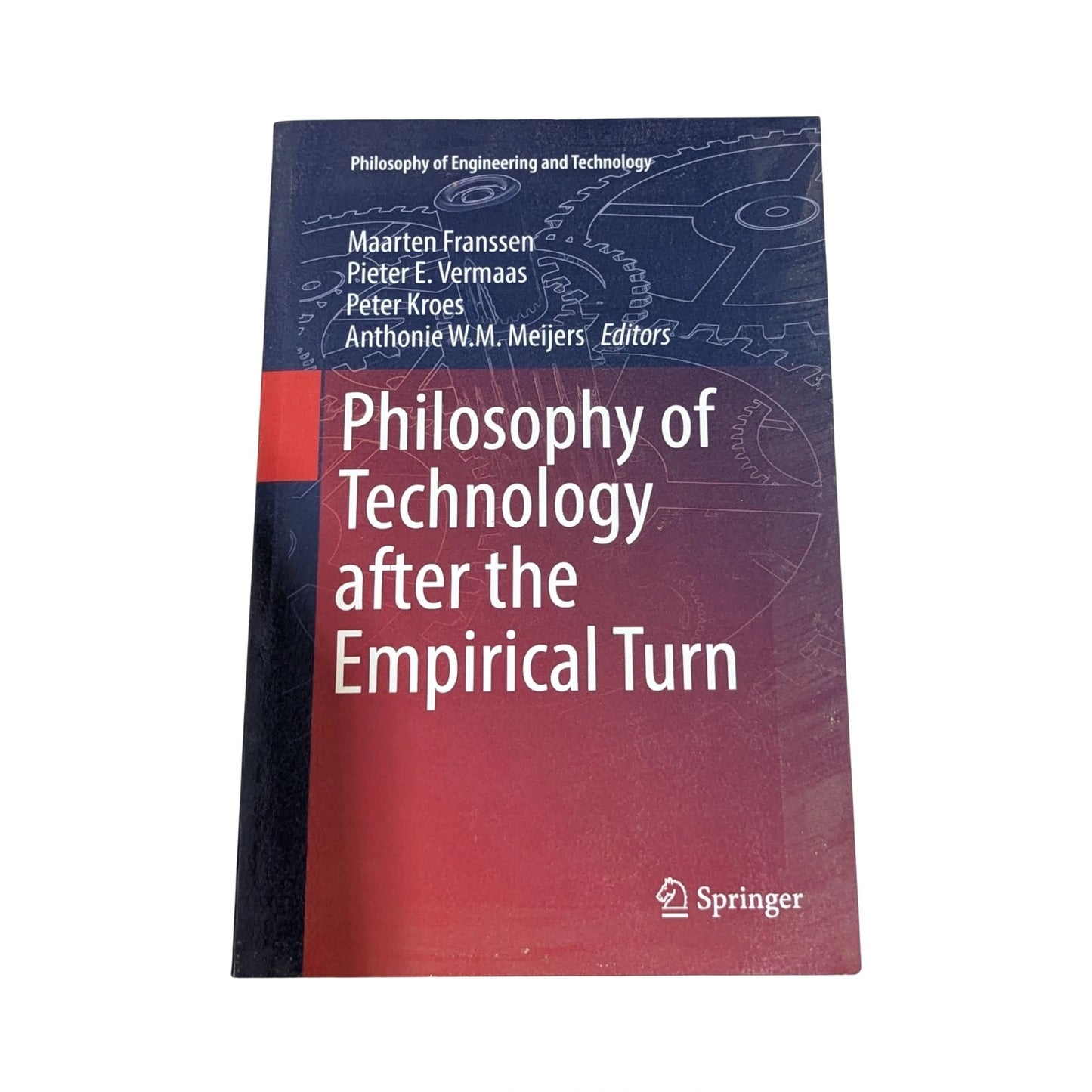 Philosophy of Technology after the Empirical Turn