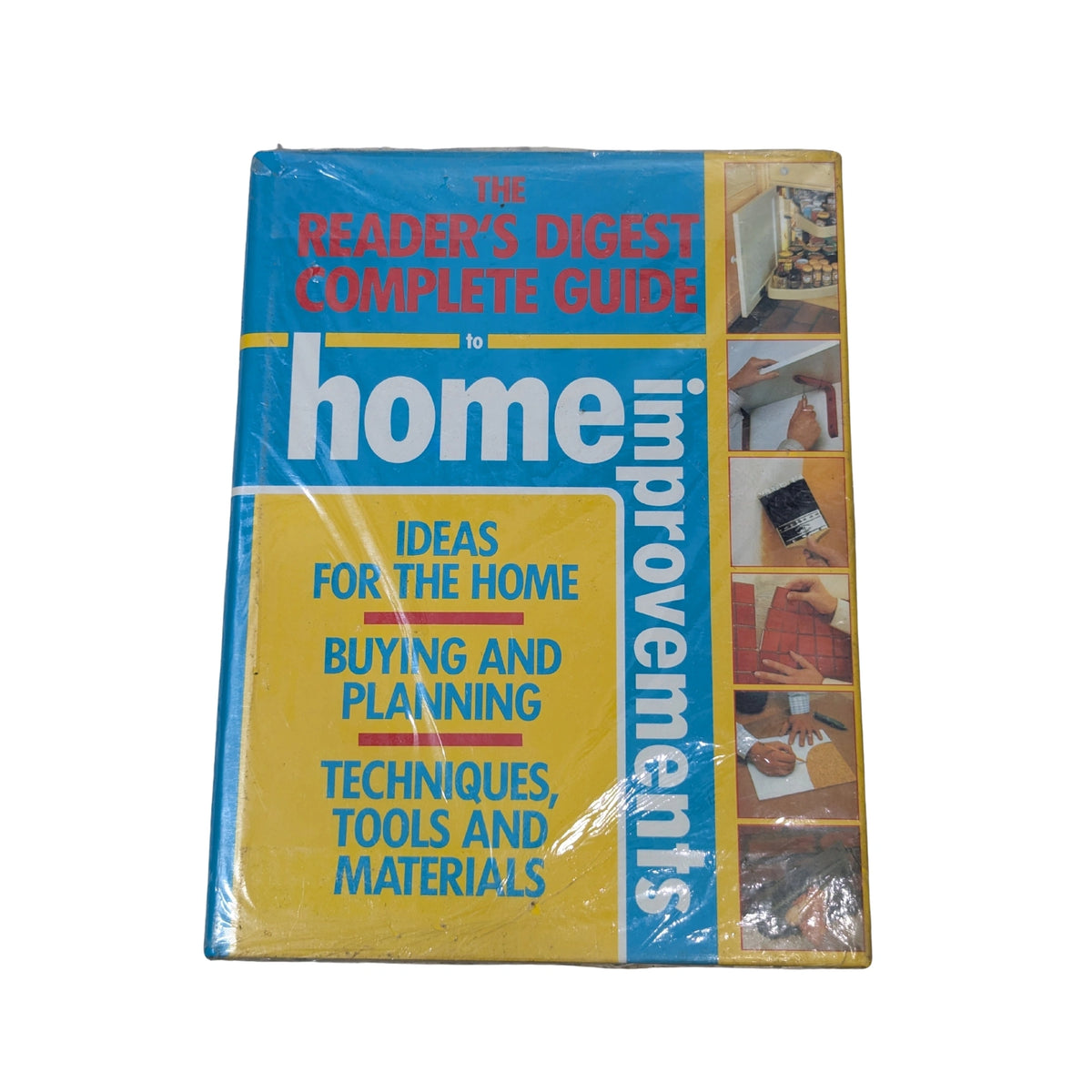 Readers Digest Complete Guide to Home Improvements - Ideas for the Home, Buying and Planning, Techniques Tools and Materials