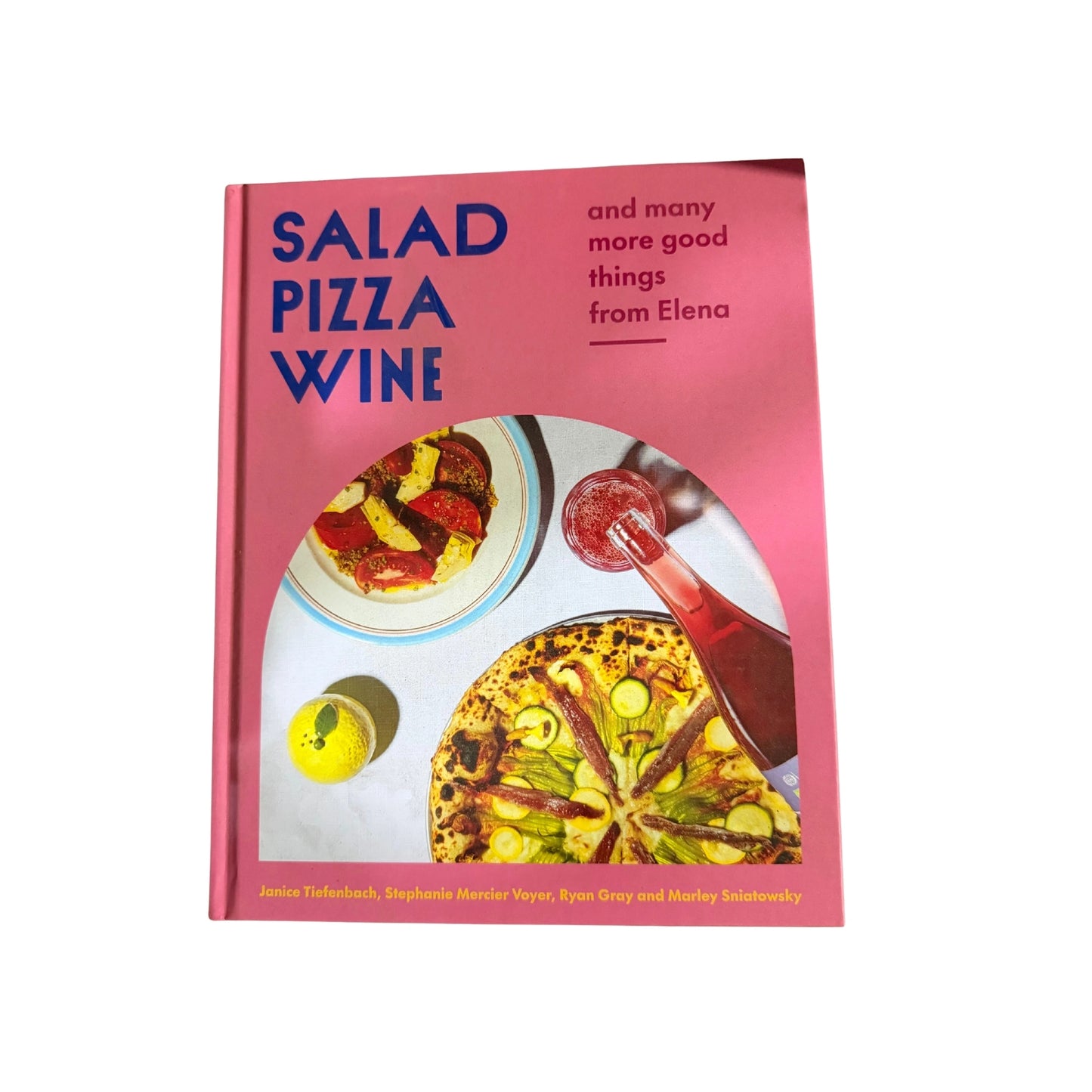 Salad Pizza Wine And Many More Good Things from Elena