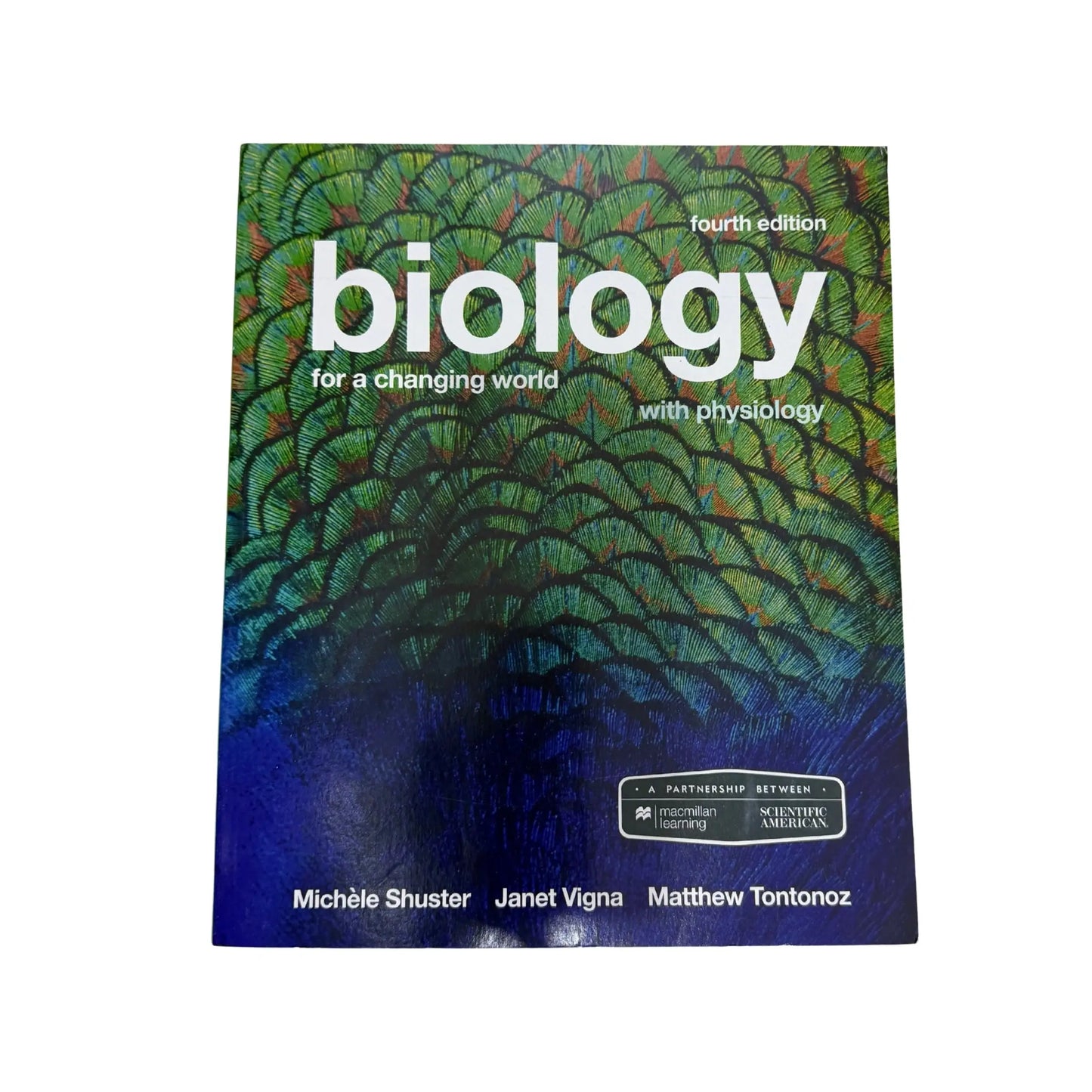 Scientific American Biology for a Changing World with Core Physiology