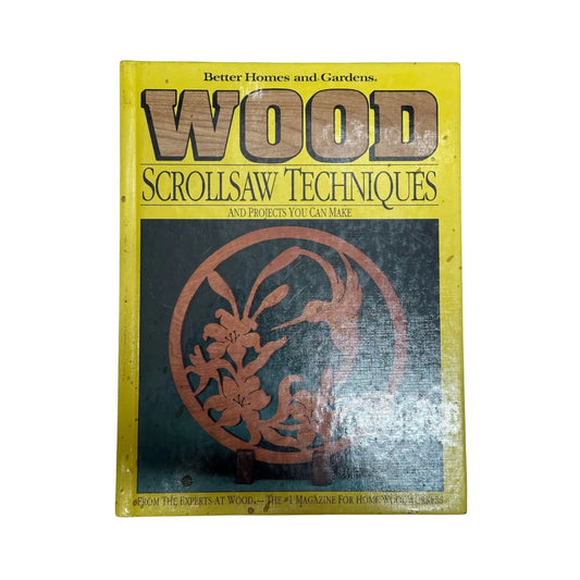 Scrollsaw Techniques and Projects You Can Make by Better Homes and Gardens original woodworking book cover