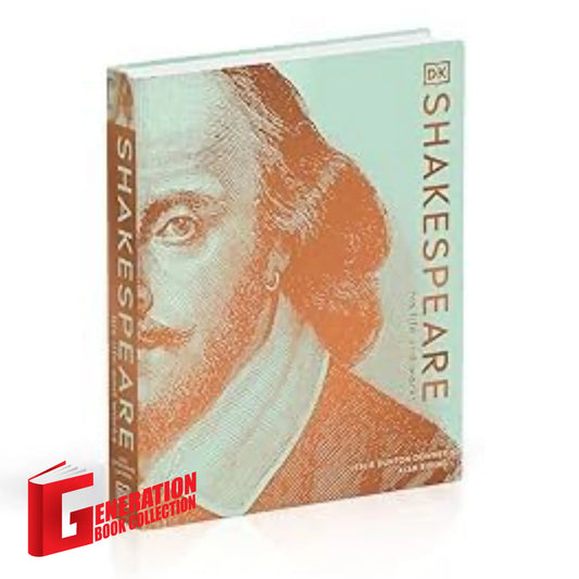 Shakespeare: His Life and Works by Leslie Dunton-Downer, Alan Riding