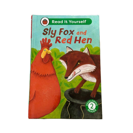 Sly Fox and Red Hen: Read It Yourself - Level 2 Developing Reader