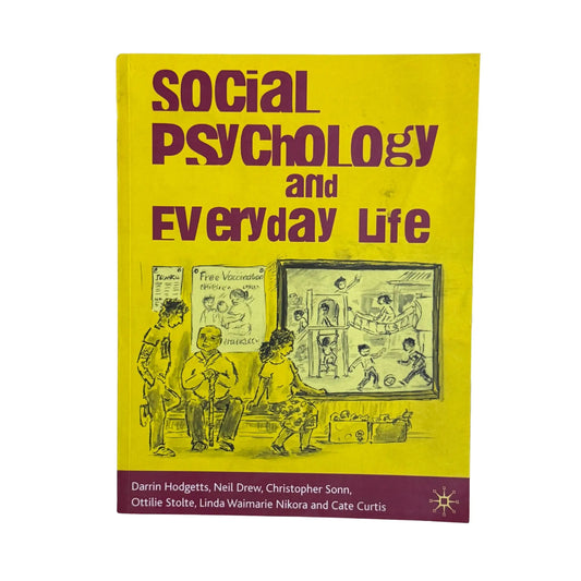 Social Psychology and Everyday Life