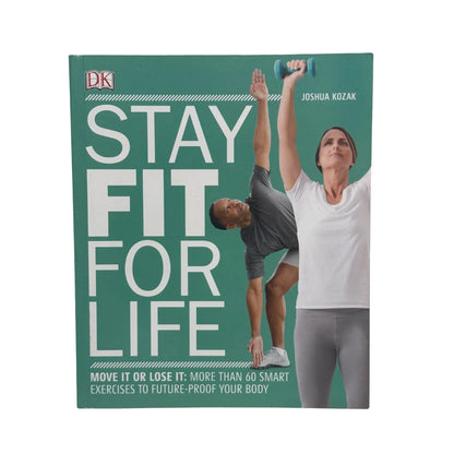 Stay Fit For Life by Joshua Kozak original book cover