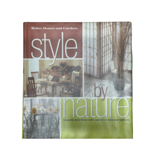 Style by Nature Beautify Your Home with Nature's Colors and Textures