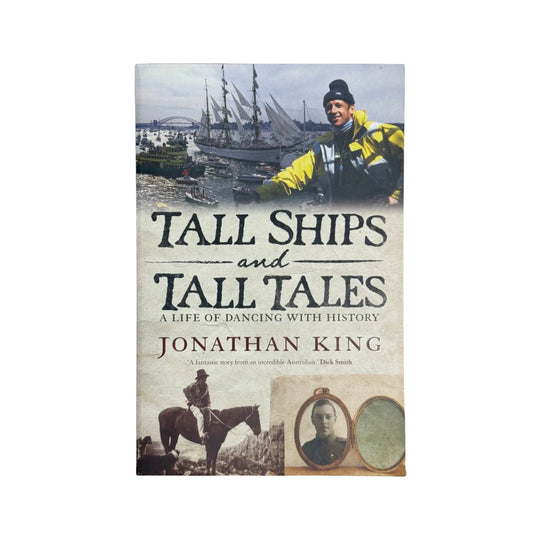 Tall Ships and Tall Tales a life of dancing with history