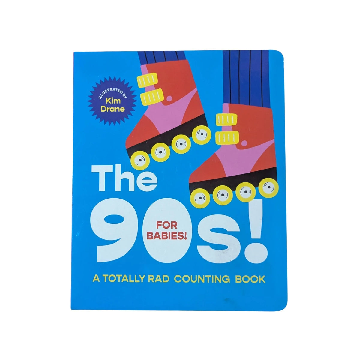 The 90s! for babies! : a totally rad counting book