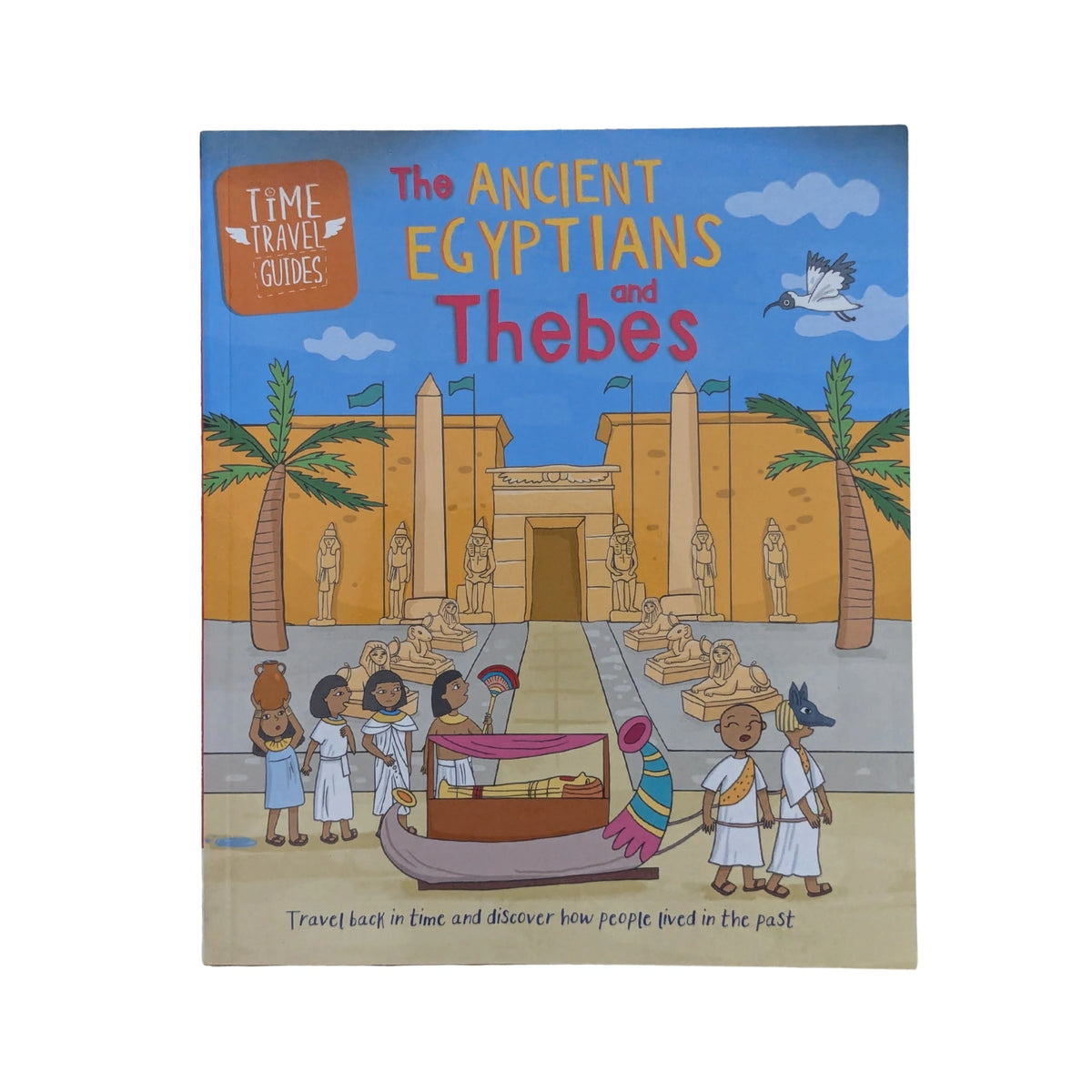 Time Travel Guides: Ancient Egyptians and Thebes